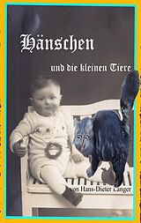 E-Book (epub) Hänschen und die kleinen Tiere von Hans-Dieter Langer