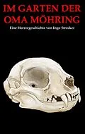 E-Book (epub) Im Garten der Oma Möhring von Ingo Strecker