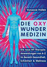 E-Book (epub) Die Oxy Wunder Medizin von Vanessa Halen