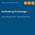 E-Book (epub) Buchhaltung für Einsteiger von Dieter Laux, Daniela Stein