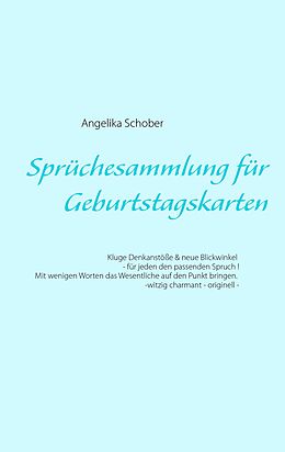 E-Book (epub) Sprüchesammlung für Geburtstagskarten von Angelika Schober