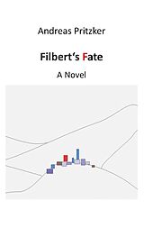 E-Book (epub) Filbert's Fate von Andreas Pritzker