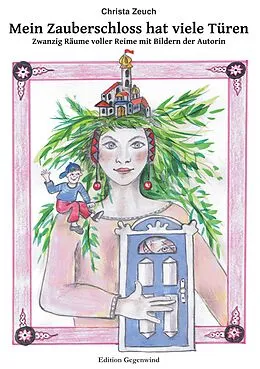 E-Book (epub) Mein Zauberschloss hat viele Türen von Christa Zeuch