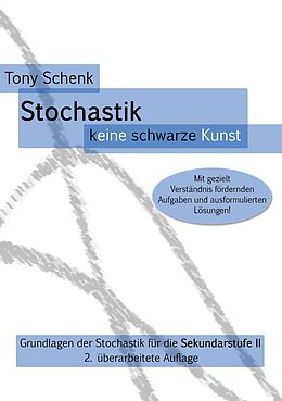 E-Book (epub) Stochastik - keine schwarze Kunst von Tony Schenk