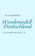 E-Book (epub) Wendemodell Deutschland von M. E. Naumann