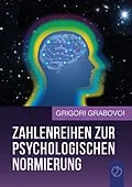 E-Book (epub) Zahlenreihen zur psychologischen Normierung von Grigori Grabovoi