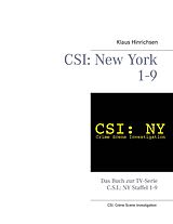 E-Book (epub) CSI: New York Staffel 1 - 9 von Klaus Hinrichsen