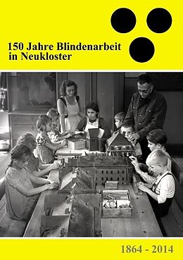 Kartonierter Einband 150 Jahre Blindenarbeit in Neukloster von Tom Clauß