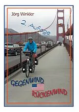 Kartonierter Einband Gegenwind  Rückenwind von Jörg Winkler