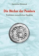 Kartonierter Einband Die Büchse der Pandora von Maximilian Rifenkoek