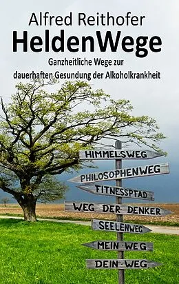 E-Book (epub) HeldenWege von Alfred Reithofer