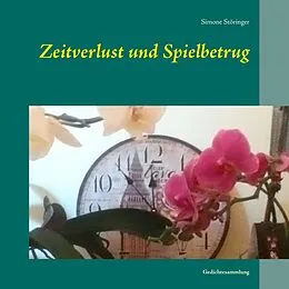 E-Book (epub) Zeitverlust und Spielbetrug von Simone Störinger