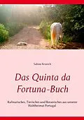 E-Book (epub) Das Quinta da Fortuna-Buch von Sabine Kranich