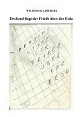 E-Book (epub) Drohend liegt der Friede über der Erde von Wilhelm G. A. Diercks