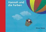 E-Book (epub) Hannah und die Farben von Elinor Weise