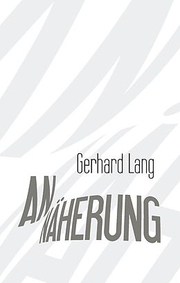 E-Book (epub) Annäherung von Gerhard Lang