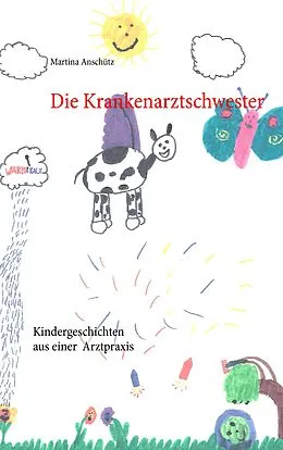 E-Book (epub) Die Krankenarztschwester von Martina Anschütz