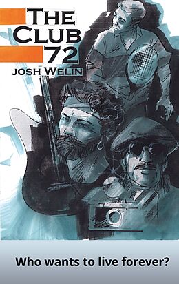 eBook (epub) The Club 72 de Josh Welin