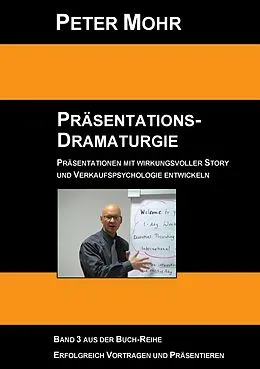 E-Book (epub) Präsentations-Dramaturgie von Peter Mohr