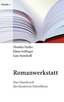 E-Book (epub) Romanwerkstatt von Monika Hofko, Klaus Sollinger, Lutz Steinhof