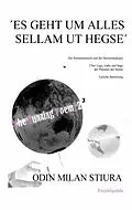 E-Book (epub) Es geht um Alles - Sellam ut Hegse von Odin Milan Stiura