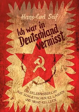 E-Book (epub) Ich war in Deutschland vermisst von Hans-Carl Seif