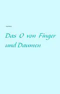 E-Book (epub) Das O von Finger und Daumen von Rudolf Nedzit