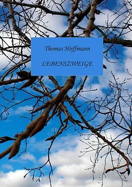 E-Book (epub) Lebenszweige von Thomas Hoffmann