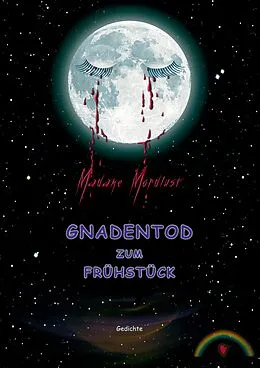 E-Book (epub) Gnadentod zum Frühstück von Madame Mordlust