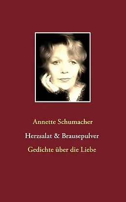 E-Book (epub) Herzsalat & Brausepulver von Annette Schumacher