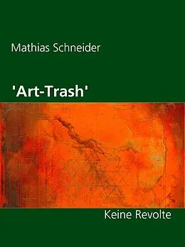 E-Book (epub) 'Art-Trash' von Mathias Schneider