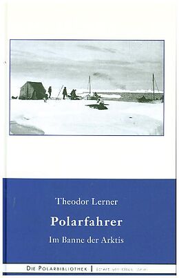 Fester Einband Im Banne der Arktis von Theodor Lerner