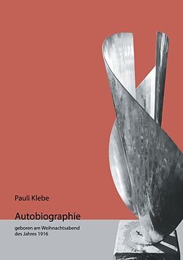 Kartonierter Einband Autobiographie von Pauli Klebe