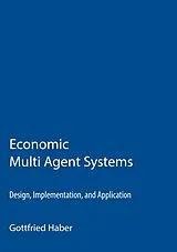 Kartonierter Einband Economic Multi Agent Systems von Gottfried Haber
