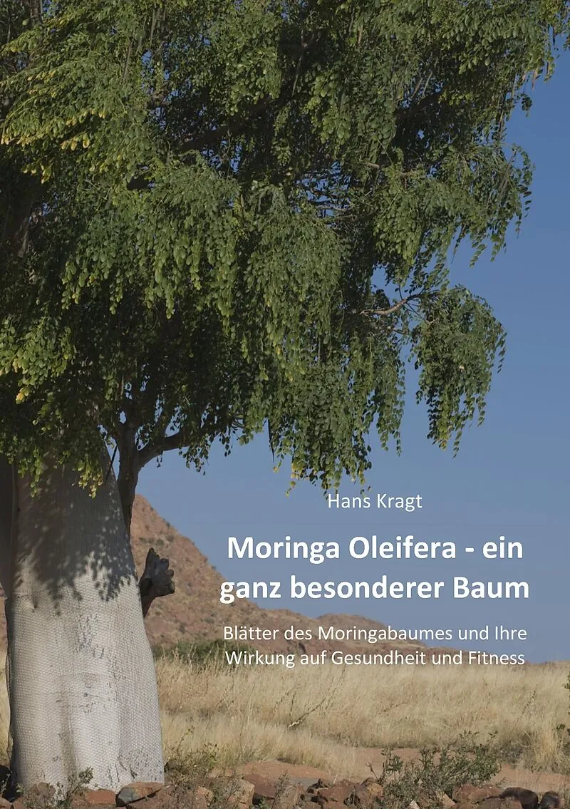 Moringa Oleifera  ein ganz besonderer Baum