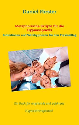 E-Book (epub) Metaphorische Skripte für die Hypnosepraxis von Daniel Förster
