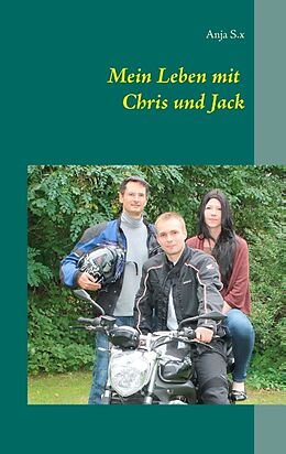 Kartonierter Einband Mein Leben mit Chris und Jack von Anja S.x
