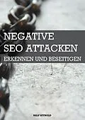 E-Book (epub) Negative SEO Attacken von Ralf Seybold