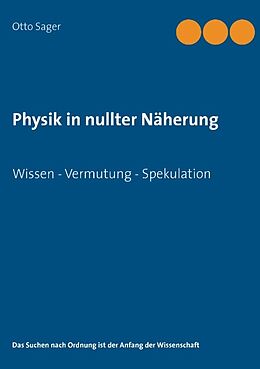 Kartonierter Einband Physik in nullter Näherung von Otto Sager