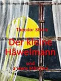E-Book (epub) Der kleine Häwelmann und andere Märchen von Theodor Storm
