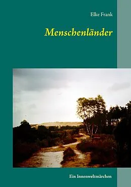 E-Book (epub) Menschenländer von Elke Frank