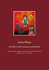 E-Book (epub) Eine Welt zwischen Autismus und Borderline von Janina Bürger