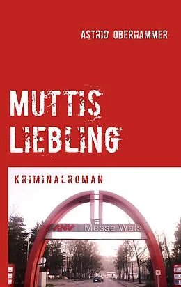 E-Book (epub) Muttis Liebling von Astrid Oberhammer
