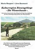E-Book (epub) Kulturregion Riesengebirge - Die Wiesenbaude - von Mario Morgner, Jens Baumann
