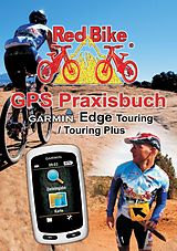 E-Book (epub) GPS Praxisbuch Garmin Edge Touring / Touring Plus von 