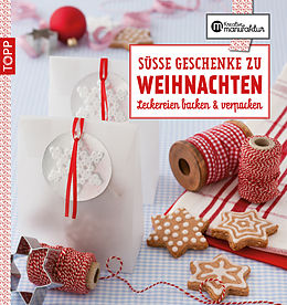 E-Book (pdf) Die kreative Manufaktur - Süße Geschenke zu Weihnachten von Anne Iburg, Gesine Harth