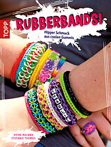 E-Book (pdf) Rubberbands! von Heike Roland, Stefanie Thomas