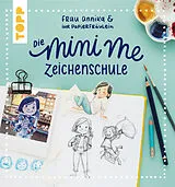 E-Book (epub) Frau Annika und ihr Papierfräulein: Die Mini me Zeichenschule von Frau Annika