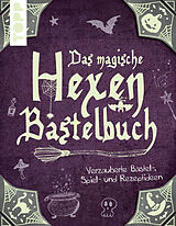 E-Book (epub) Das magische Hexen-Bastelbuch von Gudrun Schmitt