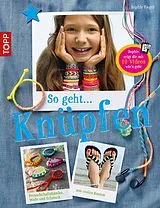 E-Book (epub) So geht ... knüpfen von Sophie Engel